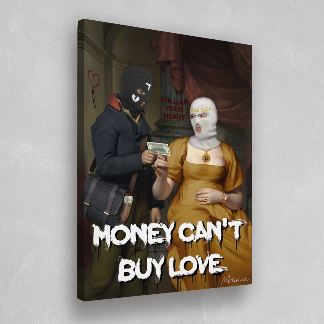 Money Can't Buy Love Canvas